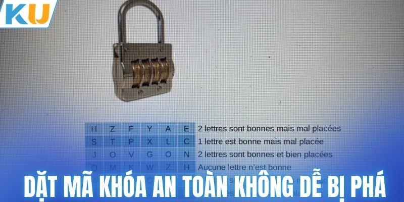 Bí quyết đặt mã khóa an toàn không dễ bị phá