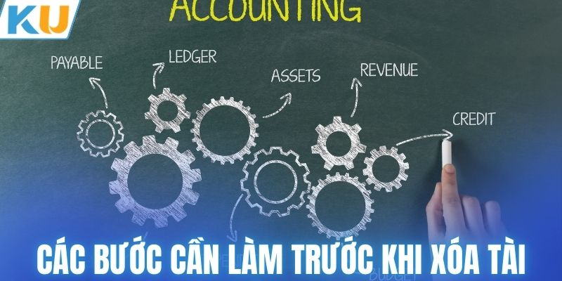 Các bước cần làm trước khi xóa tài khoản KUBET