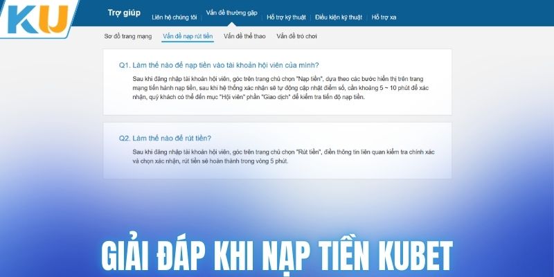 Giải đáp thắc mắc quan trọng khi nạp tiền KUBET