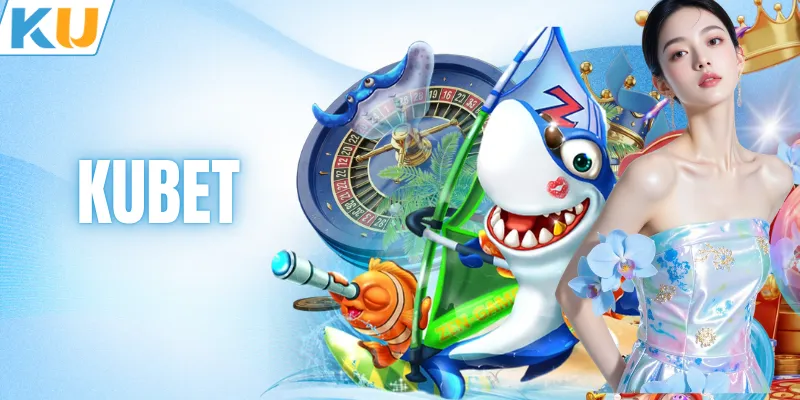 Kubet - Trang Chủ kubet3.eu.com, Link truy cập T7 2026