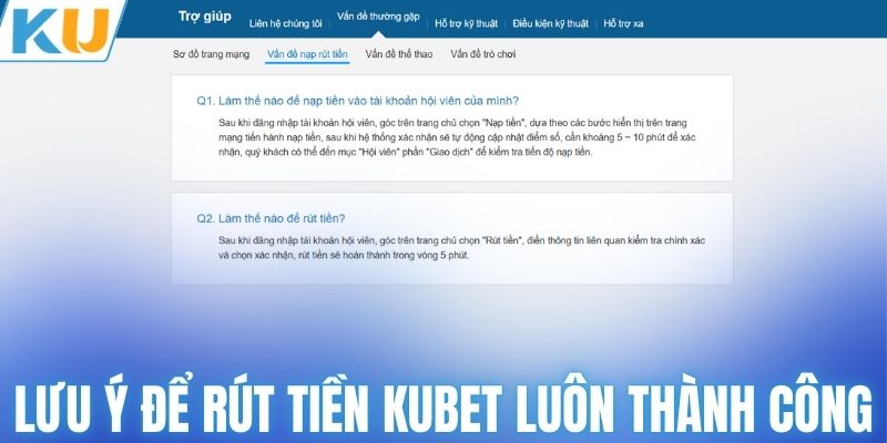 Lưu ý để rút tiền KUBET luôn thành công