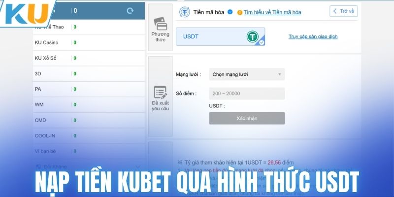 Nạp tiền KUBET hiện đại qua hình thức USDT